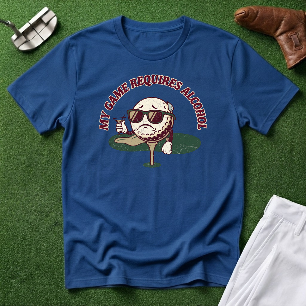 My Game Requires Alcohol T-Shirt