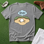Why am I like this? T-Shirt