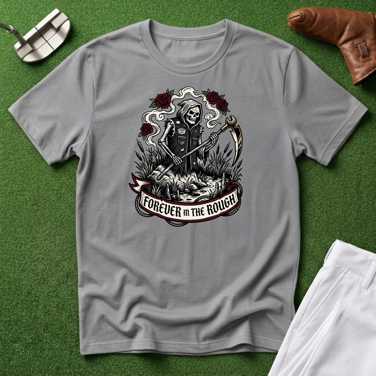 Forever in the Rough T‑Shirt