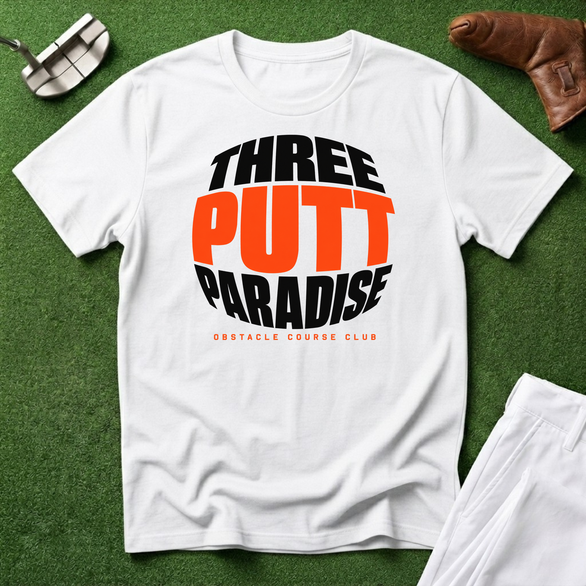 Three Putt Paradise T-Shirt